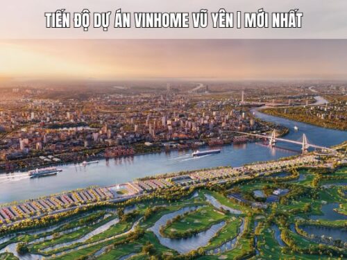 Cập nhật tiến độ dự án Vinhomes Vũ Yên Hải Phòng
